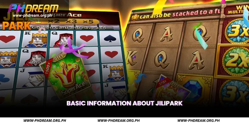 Basic Information About JILIPARK