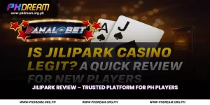 JILIPARK Review Trusted Platform for PH Players