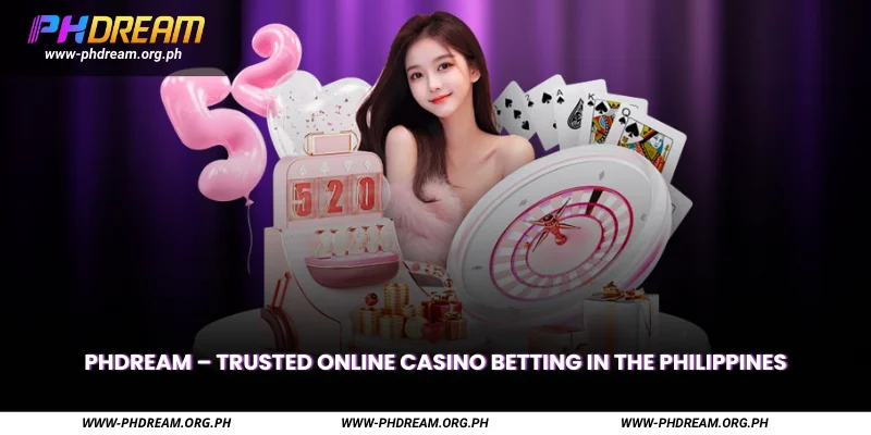 Phdream Trusted Online Casino Betting in the Philippines