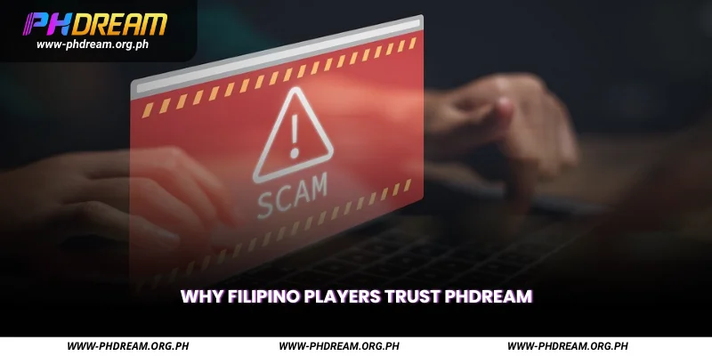 Why Filipino Players Trust PHDREAM