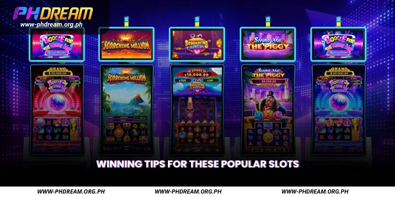 Winning Tips for These Popular Slots